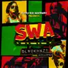 Blvckhaze - SWA (feat. Arii Lopez) - Single